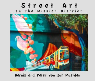 Street Art in the Mission District book cover