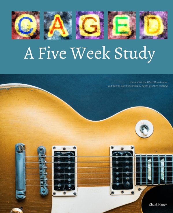 CAGED: A Five Week Study nach Chuck Haney anzeigen