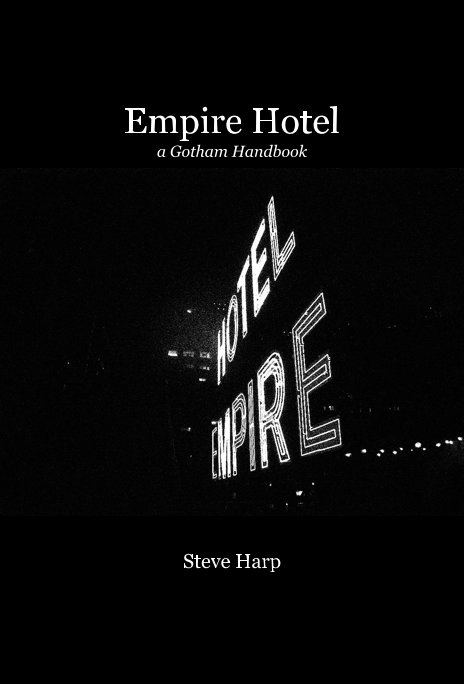 Empire Hotel a Gotham Handbook nach Steve Harp anzeigen