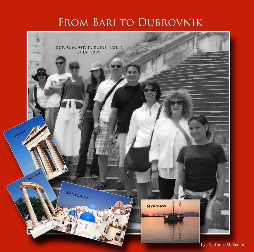 Ver From Bari to Dubrovnik por by: Gertrudis M. Rodon