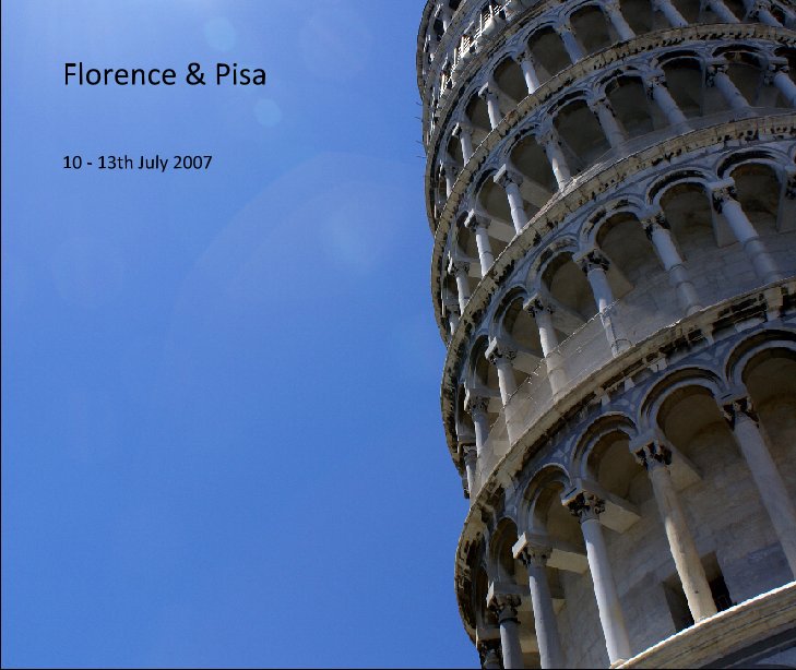 Ver Florence & Pisa por 10 - 13th July 2007
