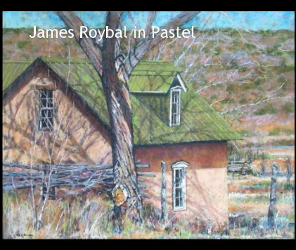 James Roybal in Pastel book cover