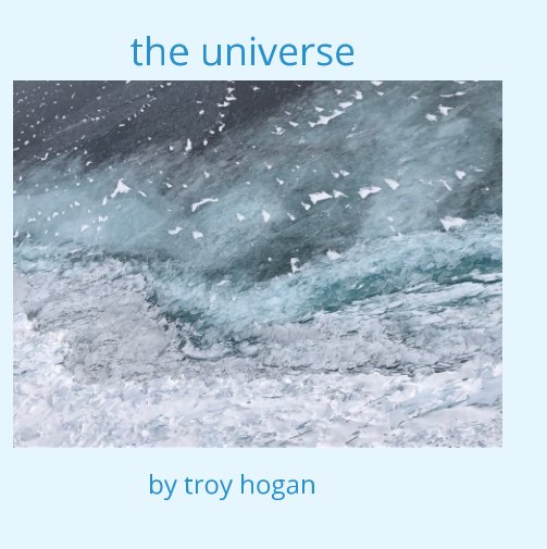 Ver the universe por troy hogan