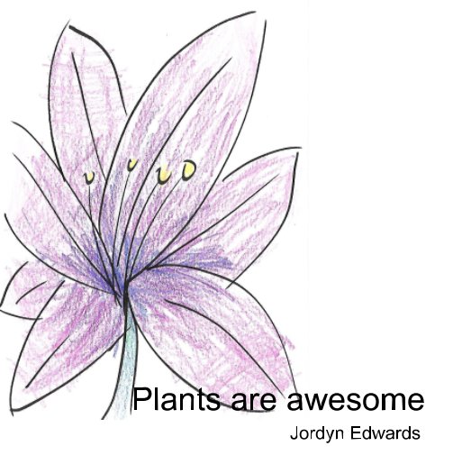 Ver Plants are awesome por Jordyn Edwards