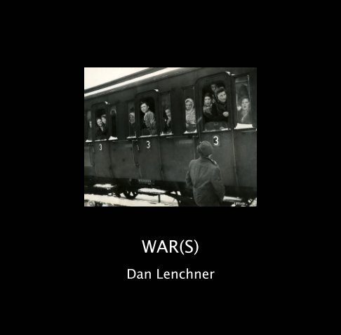 View War(s) by Dan Lenchner