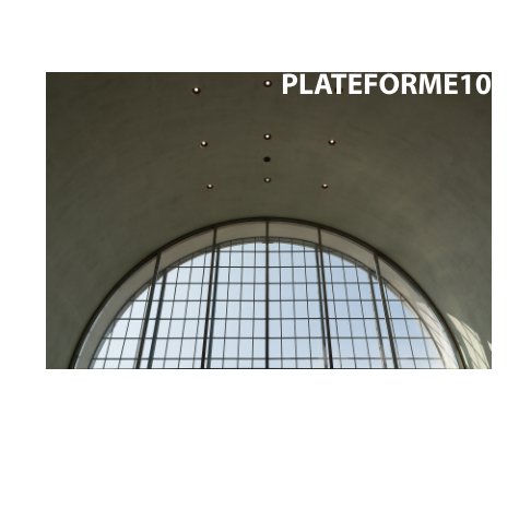 View Plateforme10 by Cédric W. Marsens
