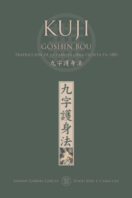 View KUJI GOSHIN BOU. Traducción de la famosa obra publicada en 1881 by GABRIEL GARCÍA, JOSE  CARACENA