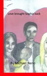 Love brought Sophia back book cover