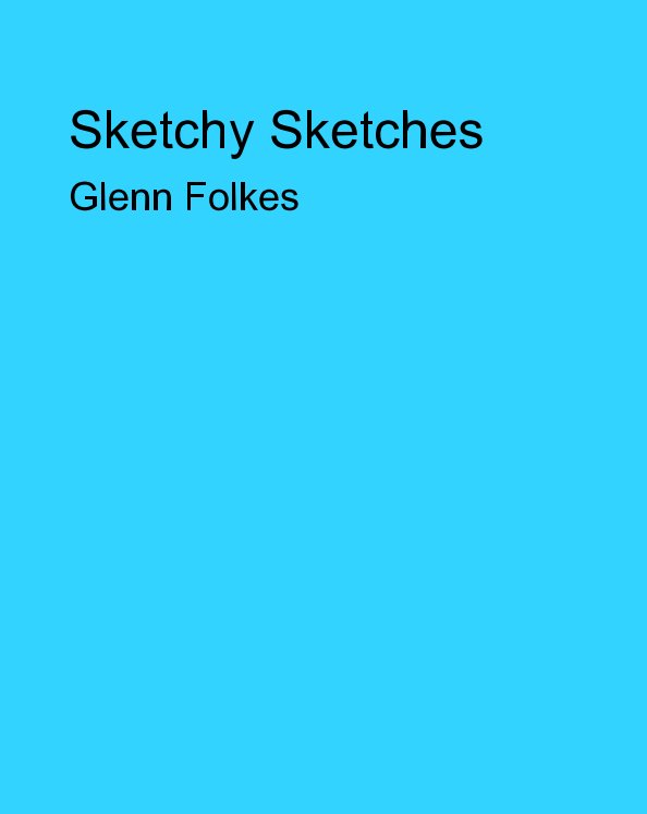 Bekijk Sketches and Messes op Glenn Folkes