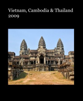 Vietnam, Cambodia & Thailand 2009 book cover