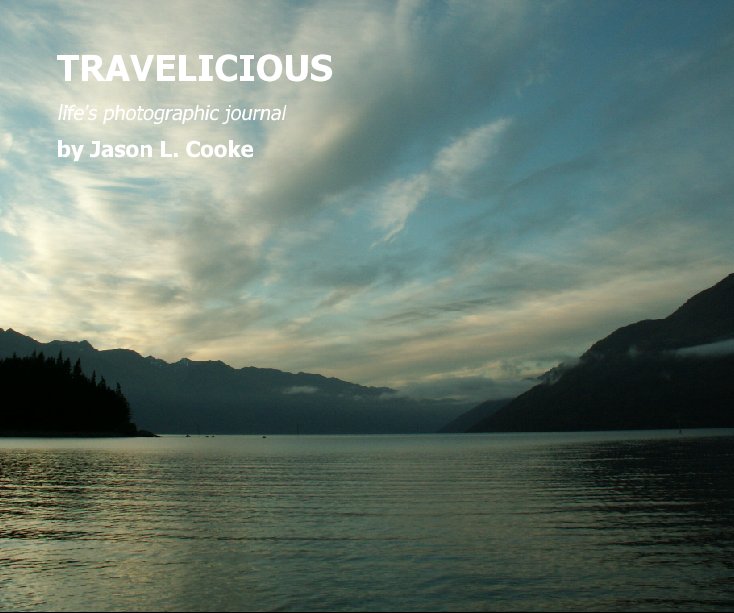 View TRAVELICIOUS by Jason L. Cooke