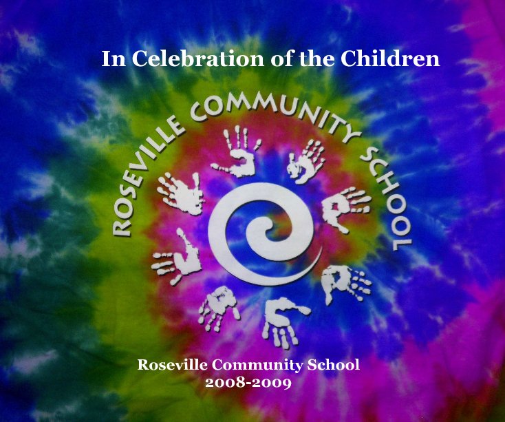 View In Celebration of the Children Roseville Community School 2008-2009 by dspray
