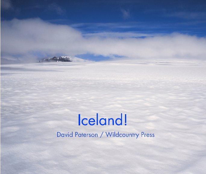View Iceland! by David Paterson