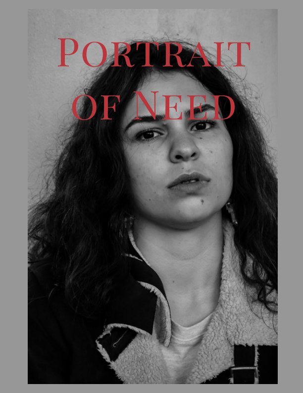 View Portrait of Need by Ashlie Fortner