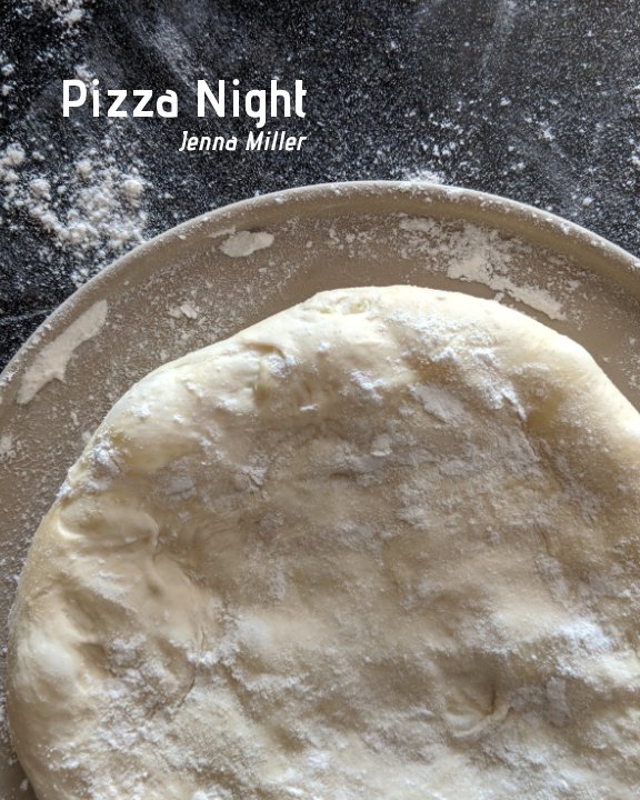View Pizza Night by Jenna Miller
