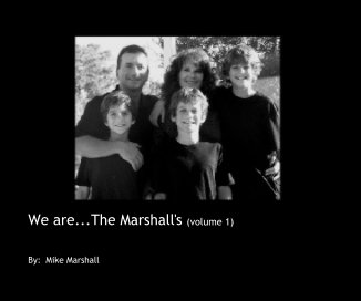 We are...The Marshall's (volume 1) book cover