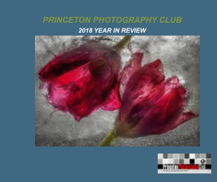 Princeton Photography Club 2018 Year In Review book cover