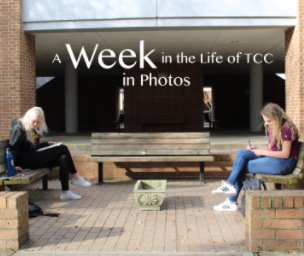 A Week in the Life of TCC in Photos book cover