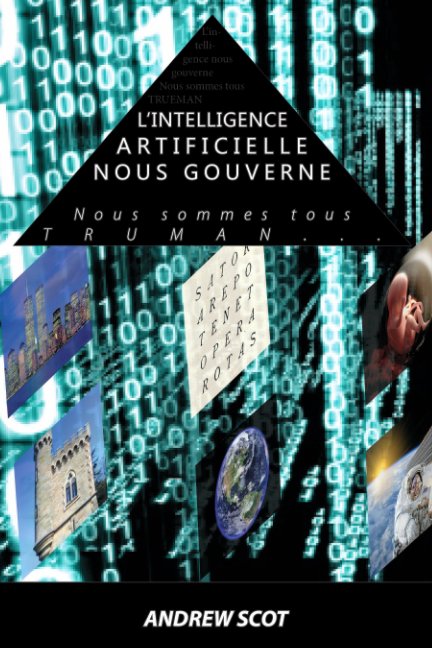 View L'intelligence artificielle nous gouverne by Andrew SCOT