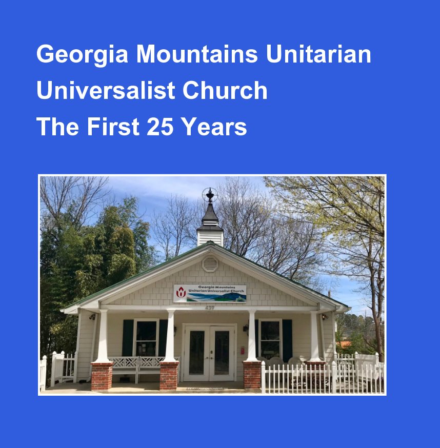 View Georgia Mountains Unitarian Universalist Church by Nancy P. Hunt