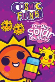 Cosmic Funnies: Solar Objects book cover