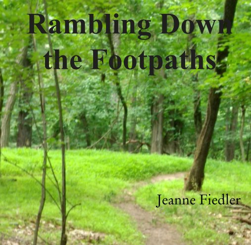 Ver Rambling Down the Footpaths por Jeanne Fiedler