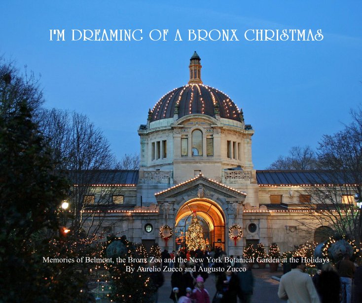 Ver I'M DREAMING OF A BRONX CHRISTMAS por Aurelio Zucco and Augusto Zucco