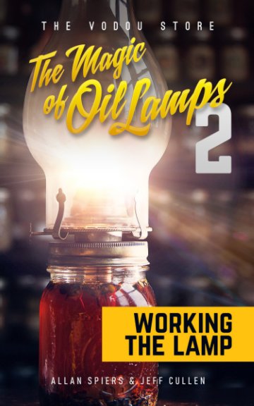 The Magic of Oil Lamps 2 nach Jeff Cullen and Allan Spiers anzeigen