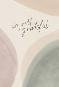 Live Well and Grateful book cover
