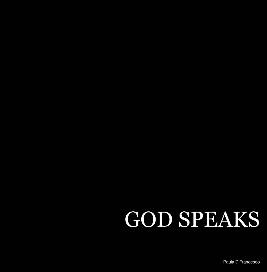 View God Speaks by Paula DiFrancesco