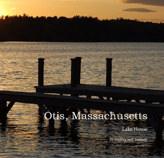 Ver Otis, Massachusetts por Andrea and Joaquin
