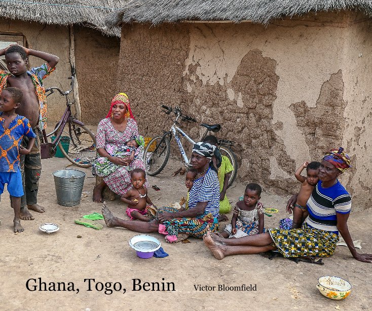 View Ghana, Togo, Benin by Victor Bloomfield