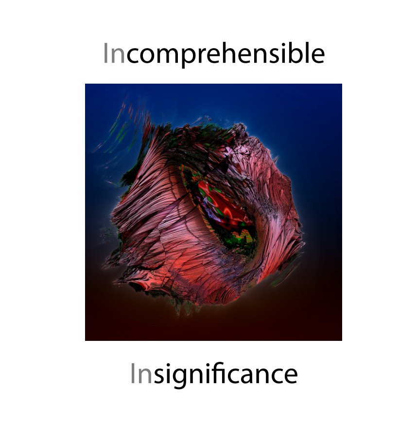 Visualizza Incomprehensible Insignificance di Mark Rogers