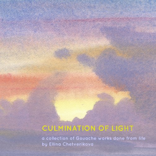 View Culmination of light by Ellina Chetverikova
