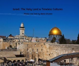 Israel: The Holy Land and Timeless Culture book cover