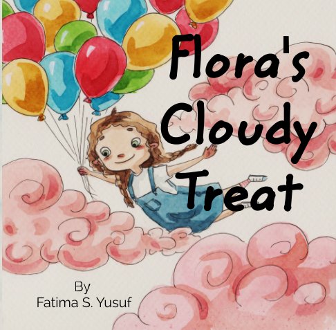 Ver Flora's Cloudy Treat por Fatima S. Yusuf