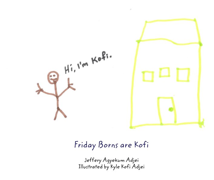 Visualizza Friday Borns are Kofi di Jeffery Agyekum Adjei