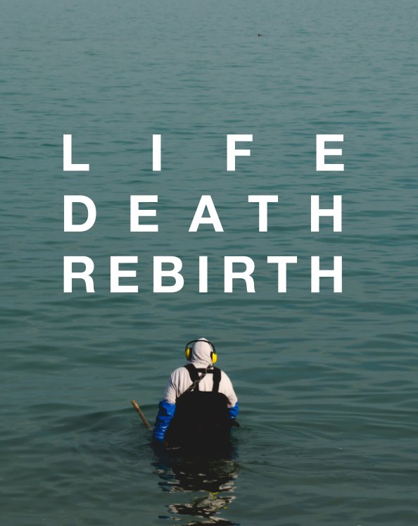 Ver Life Death Rebirth por Alvin Z. Nguyen