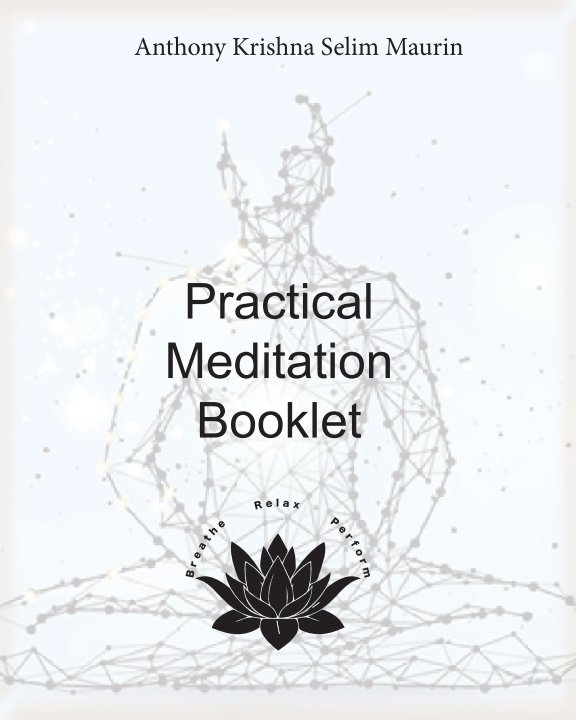 Visualizza Meditation booklet di Anthony KS Maurin