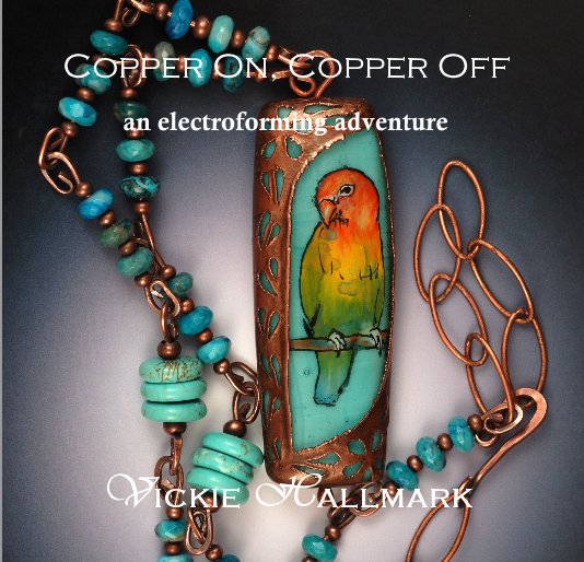 View Copper On, Copper Off by Vickie Hallmark