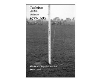 Tarleton Croston Eccleston 1977-1982 book cover