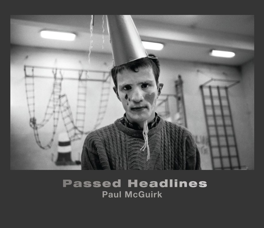 View Passed Headlines by Paul McGuirk