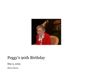 Peggy's 90th Birthday book cover