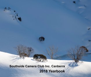 Southside Camera Club Inc Canberra 2018 Yearbook book cover