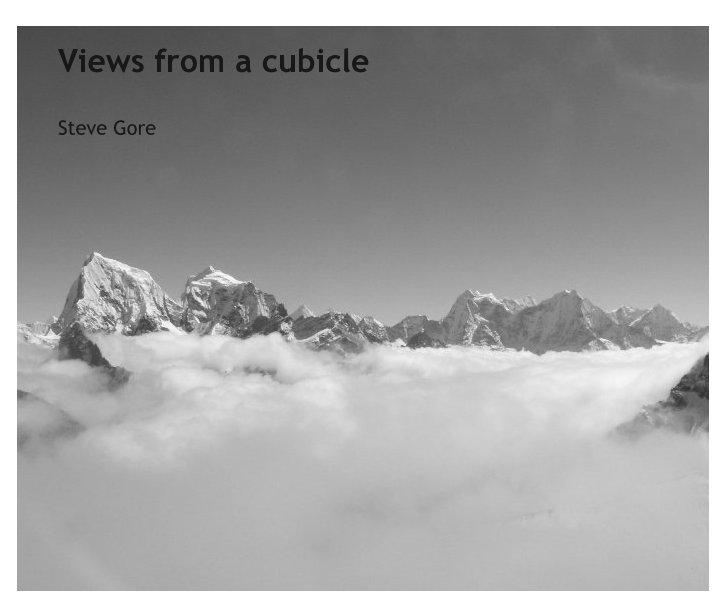 View Views from a cubicle by Steve Gore