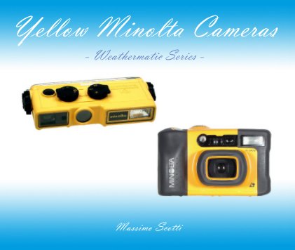 Yellow Minolta Cameras - Weathermatic Series - book cover