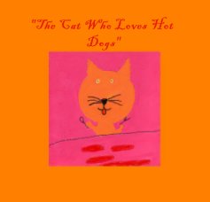 "The Cat Who Loves Hot Dogs" book cover