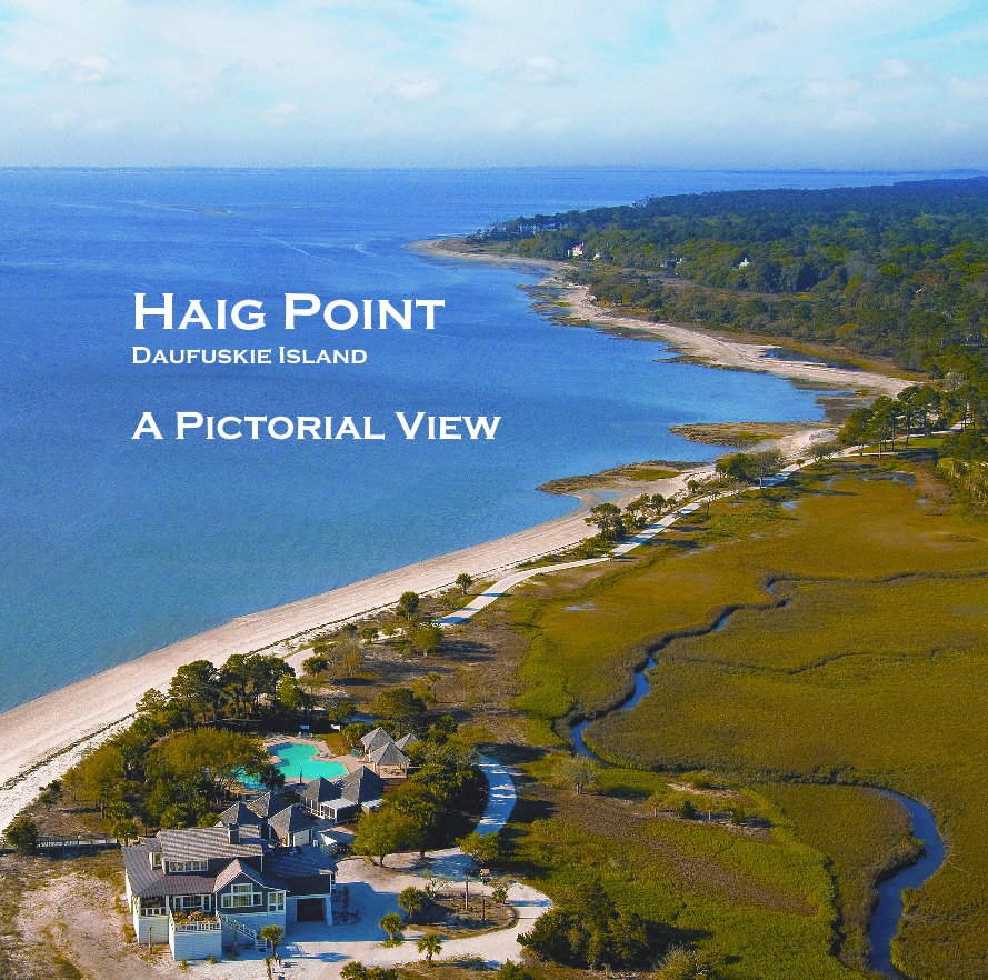 View Haig Point Daufuskie Island by HPCCA