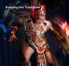 Keeping Our Traditions book cover