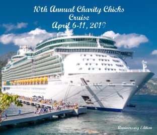 Charity Chicks Cruise 2019 - Hard Cover book cover